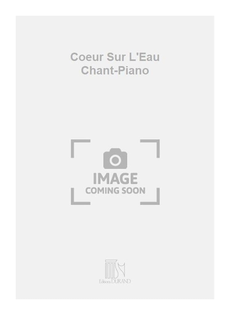 Coeur Sur L'Eau Chant-Piano